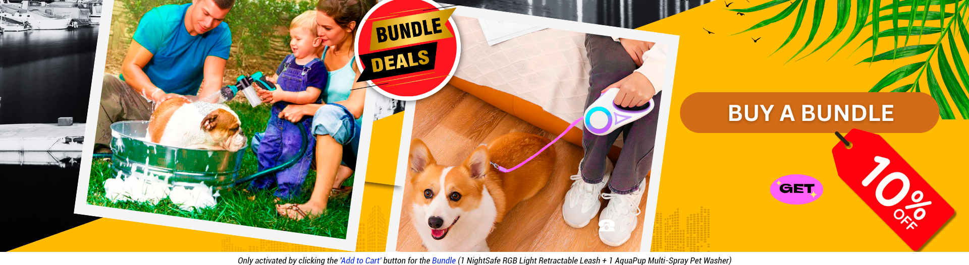 A promotional banner for bundle deals on AquaPup Pet Washers, NightSafe RGB Light Retractable Leashes, and a 10% off tag.